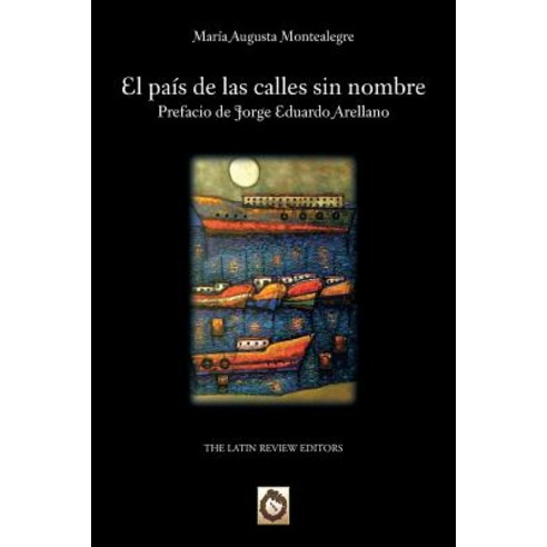 El Pais de Las Calles Sin Nombre Paperback, Trafford Publishing