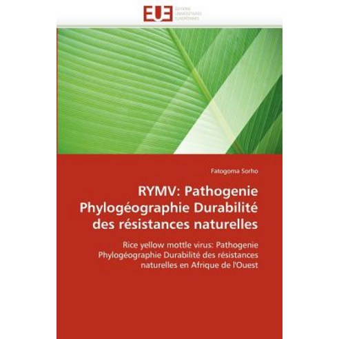 Rymv: Pathogenie Phylogeographie Durabilite Des Resistances Naturelles Paperback, Univ Europeenne