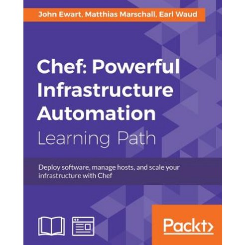 Chef:Powerful Infrastructure Automation, Packt Publishing