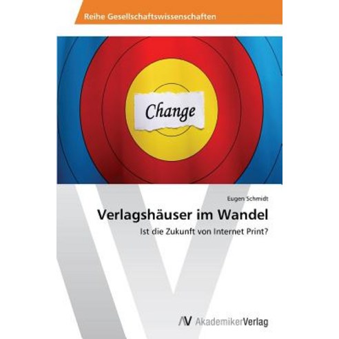 Verlagshauser Im Wandel Paperback, AV Akademikerverlag