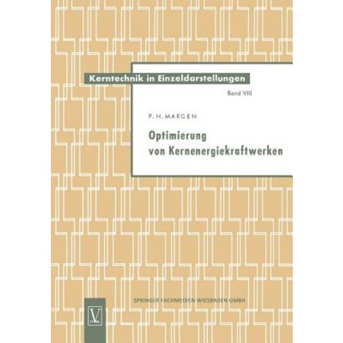 Optimierung Von Kernenergiekraftwerken Paperback, Vieweg+teubner Verlag