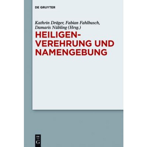 Heiligenverehrung Und Namengebung Hardcover, Walter de Gruyter