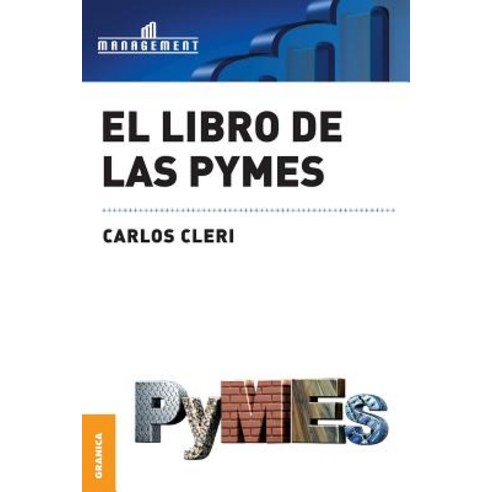 El Libro de Las Pymes Paperback, Ediciones Granica, S.A.