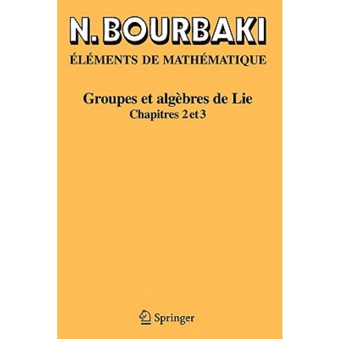 Groupes Et Algebres de Lie: Chapitres 7 Et 8 Paperback, Springer