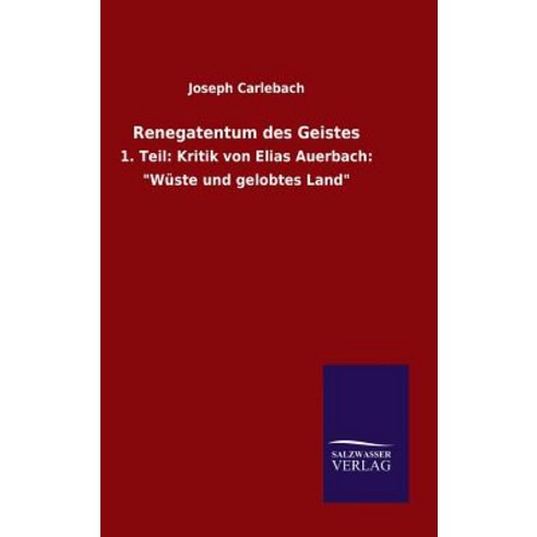 Renegatentum Des Geistes Hardcover, Salzwasser-Verlag Gmbh