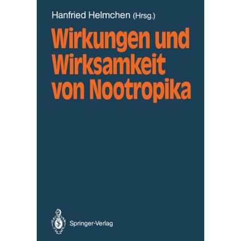 Wirkungen Und Wirksamkeit Von Nootropika Paperback, Springer