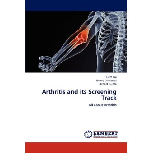 Arthritis and Its Screening Track Paperback, LAP Lambert Academic Publishing