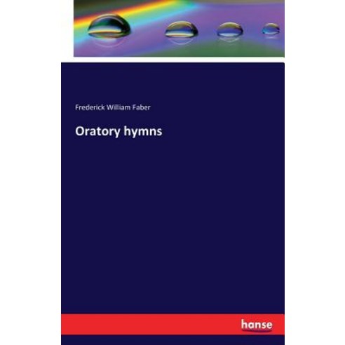 Oratory Hymns Paperback, Hansebooks