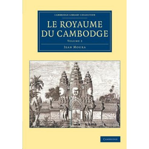 Le Royaume du Cambodge - Volume 2, Cambridge University Press