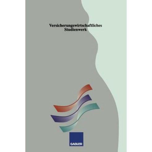 Das Einzelrisiko Und Seine Kalkulation Paperback, Gabler Verlag