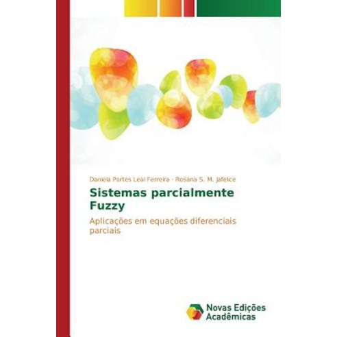 Sistemas Parcialmente Fuzzy Paperback, Novas Edicoes Academicas