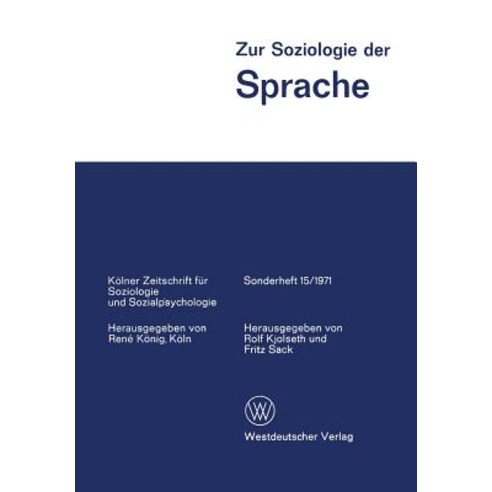 Zur Soziologie Der Sprache: Ausgewahlte Beitrage Vom 7. Weltkongre Der Soziologie Paperback, Vs Verlag Fur Sozialwissenschaften
