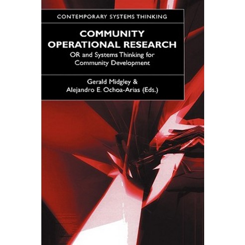 Community Operational Research: Or and Systems Thinking for Community Development Hardcover, Springer