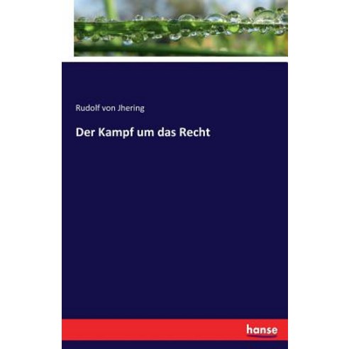 Der Kampf Um Das Recht Paperback, Hansebooks
