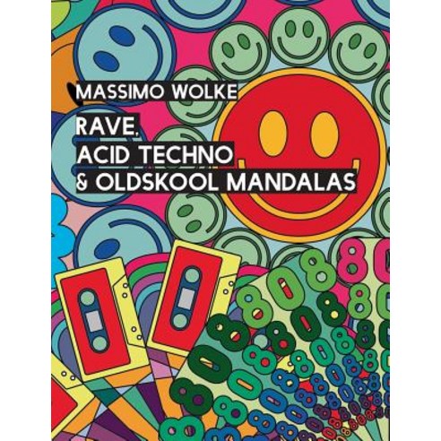 Rave Acid Techno & Oldskool Mandalas Paperback, Books on Demand