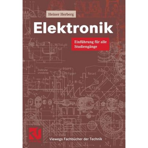 Elektronik: Einfuhrung Fur Alle Studiengange Paperback, Vieweg+teubner Verlag