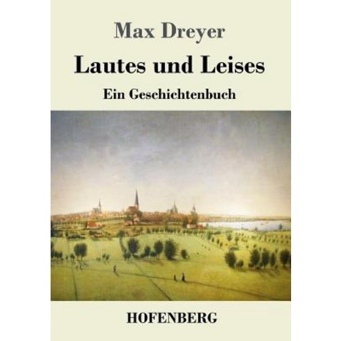 Lautes Und Leises Paperback, Hofenberg