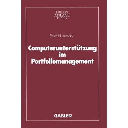 Computerunterstutzung Im Portfoliomanagement Paperback, Gabler Verlag