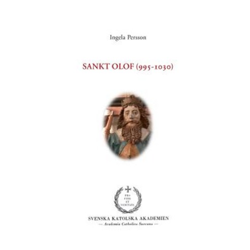 Sankt Olof (995-1030) Paperback, Books on Demand
