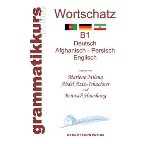 Worterbuch Deutsch - Afghanisch - Persich - Englisch B1 Paperback, Books on Demand
