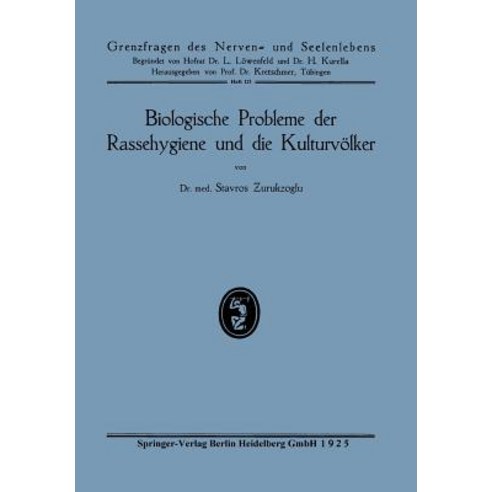 Biologische Probleme Der Rassehygiene Und Die Kulturvolker Paperback, J.F. Bergmann-Verlag