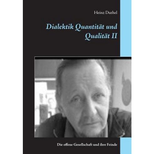 Dialektik Quantitat Und Qualitat II Paperback, Books on Demand