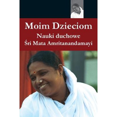 Moim Dzieciom Paperback, M.A. Center
