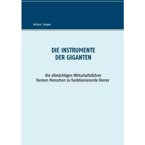 Die Instrumente Der Giganten Paperback, Books on Demand