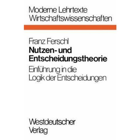 Nutzen- Und Entscheidungstheorie Paperback, Vs Verlag Fur Sozialwissenschaften