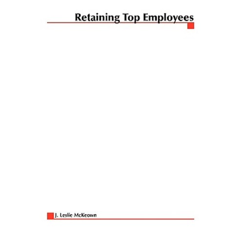 Retaining Top Employees Paperback, McGraw-Hill Companies