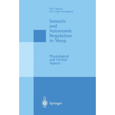 Somatic and Autonomic Regulation in Sleep: Physiological and Clinical Aspects Paperback, Springer