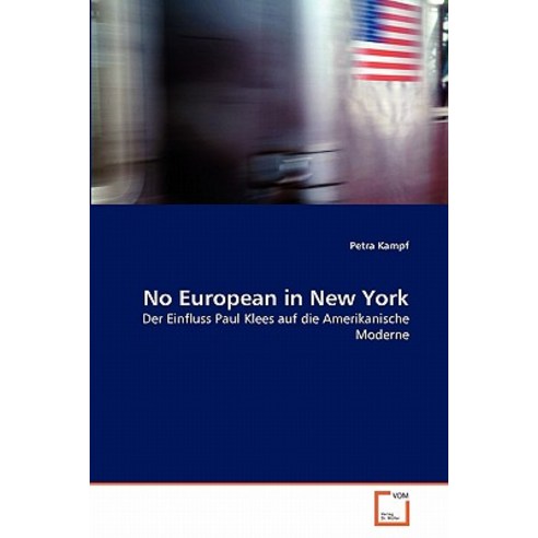 No European in New York Paperback, VDM Verlag