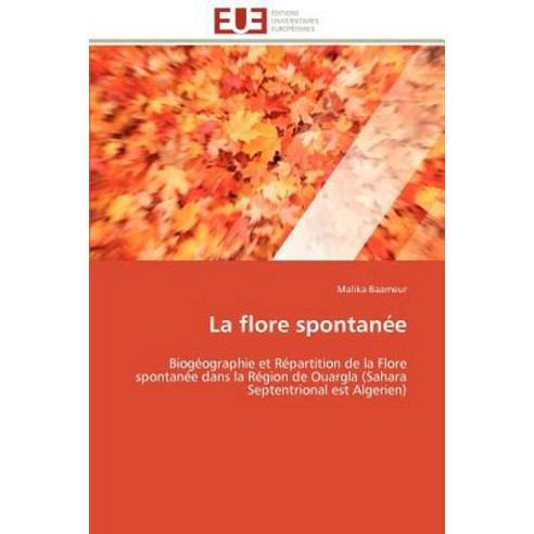 La Flore Spontanee Paperback, Univ Europeenne