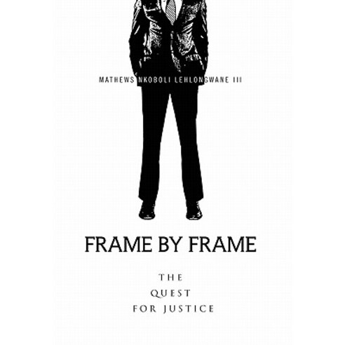 Frame by Frame Hardcover, Xlibris Corporation