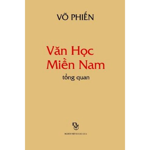 Van Hoc Mien Nam Tong Quan Paperback, Nguoi Viet