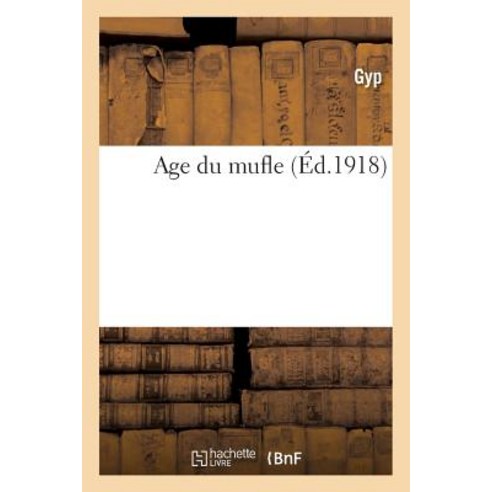 Age Du Mufle Paperback, Hachette Livre - Bnf