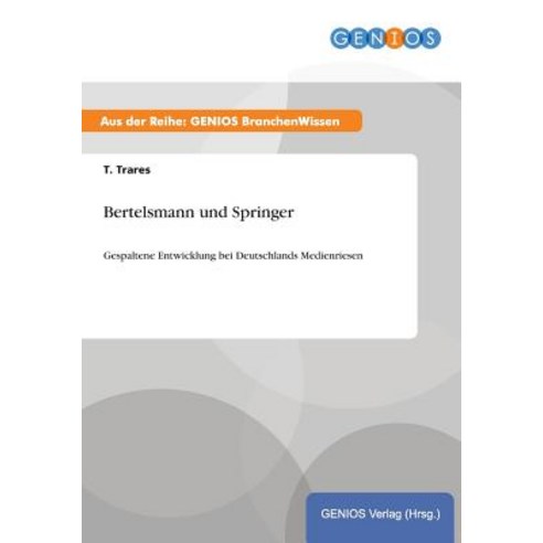 Bertelsmann Und Springer Paperback, Gbi-Genios Verlag
