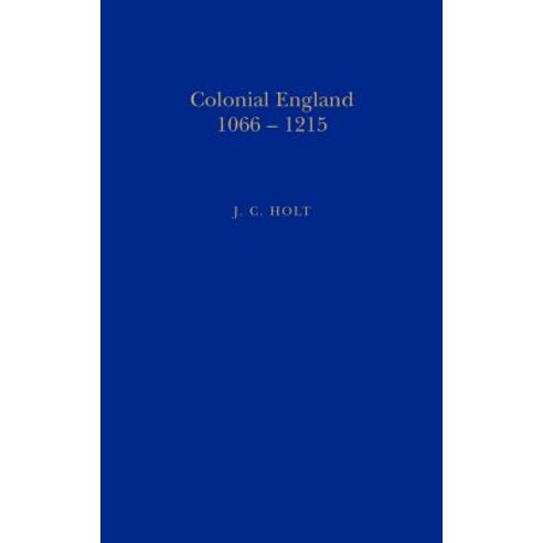 Colonial England 1066-1215 Hardcover, Continnuum-3pl
