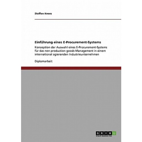 Einfuhrung Eines E-Procurement-Systems Paperback, Grin Publishing