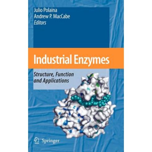 Industrial Enzymes: Structure Function and Applications Hardcover, Springer
