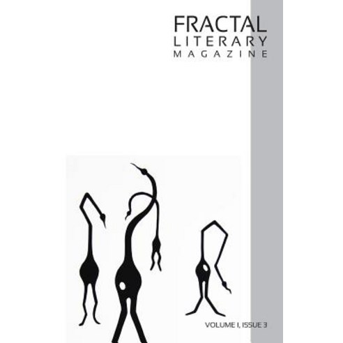 Fractal Literary Magazine: Volume 1: Issue 3 Paperback, Fractal Literary Magazine