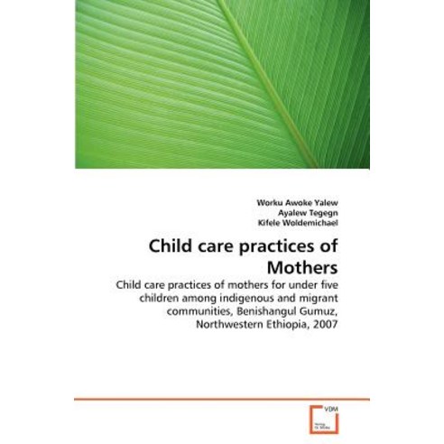 Child Care Practices of Mothers Paperback, VDM Verlag