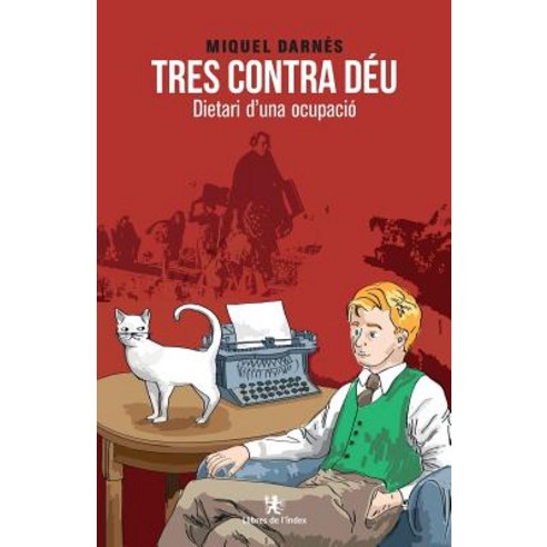 Tres Contra Deu: Dietari D''Una Ocupacio Paperback, Llibres de Lindex