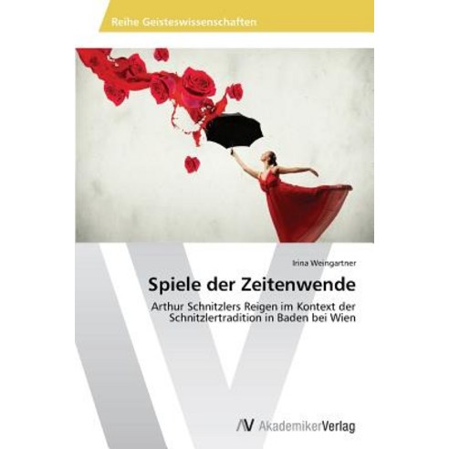 Spiele Der Zeitenwende Paperback, AV Akademikerverlag