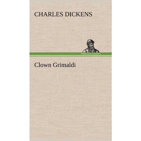 Clown Grimaldi Hardcover, Tredition Classics
