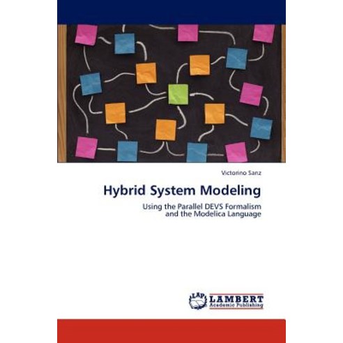 Hybrid System Modeling Paperback, LAP Lambert Academic Publishing