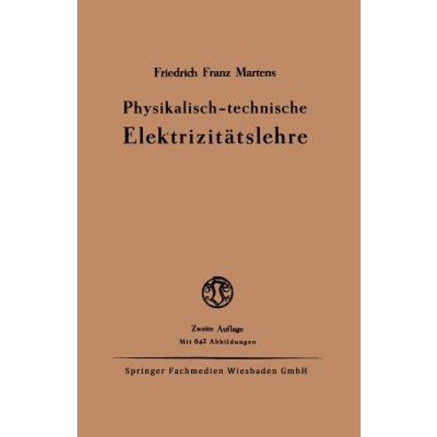 Physikalisch-Technische Elektrizitatslehre Paperback, Vieweg+teubner Verlag