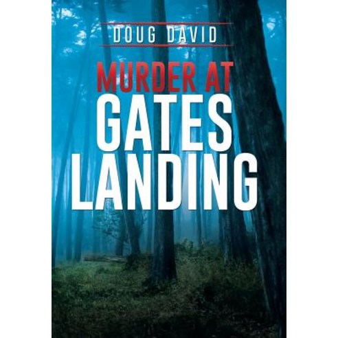 Murder at Gates Landing Hardcover, Xlibris