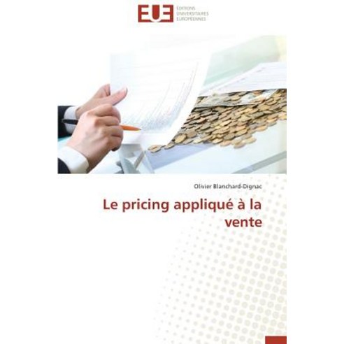 Le Pricing Applique a la Vente Paperback, Univ Europeenne
