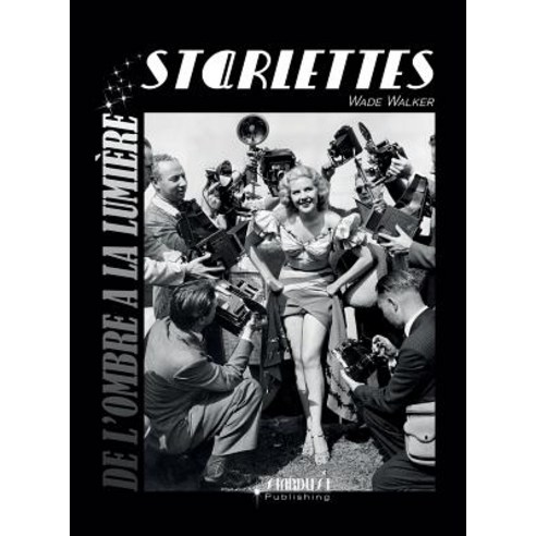 Starlettes Hardcover, Stardust Publishing